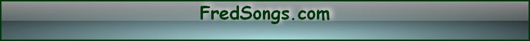 FredSongs.com